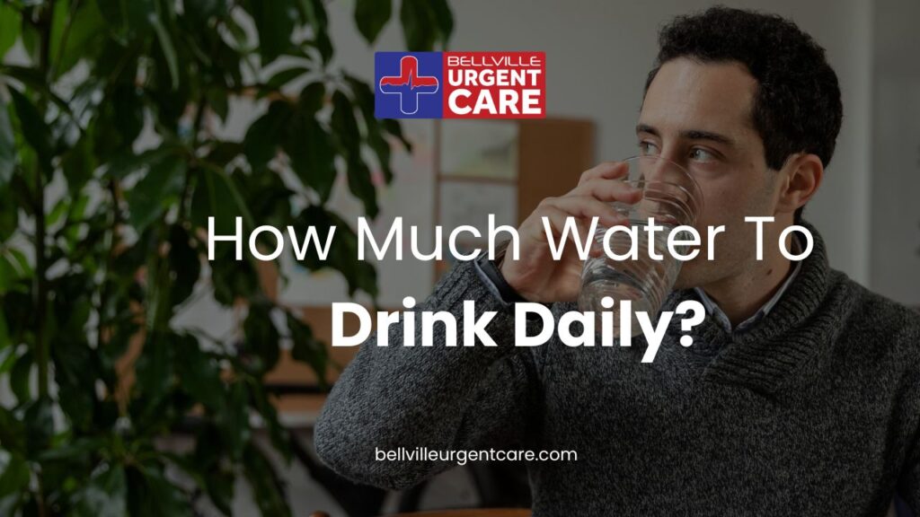 How Much Water To Drink Daily